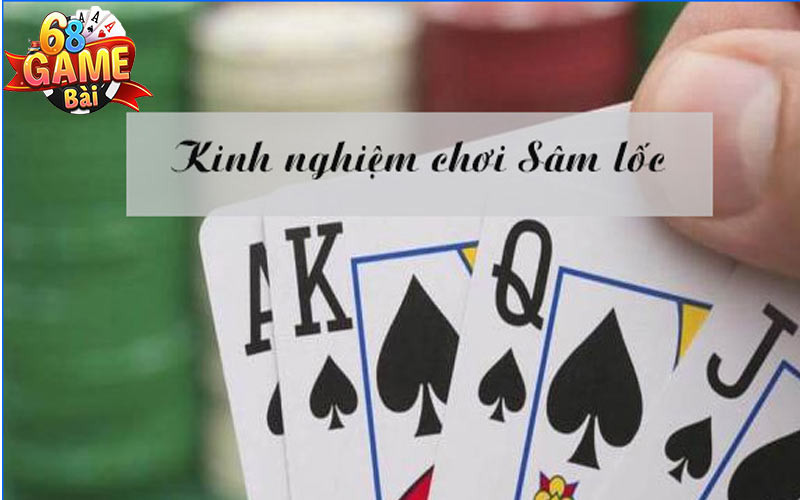 Tổng hợp mẹo chơi Sâm lốc đổi thưởng dễ thắng tại 68 Game Bài