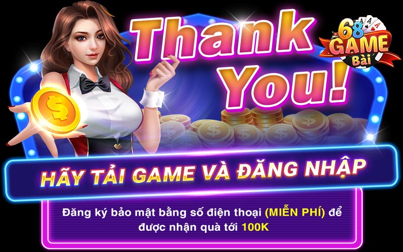 Chia Sẻ Cách Tải 68 Game Bài Chi Tiết Cho Anh Em Bet Thủ